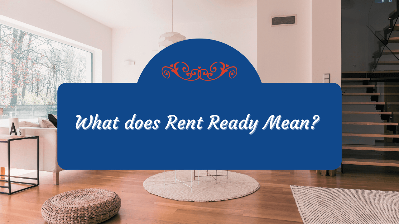 What does Rent Ready Mean? | Sandy Property Manager Education